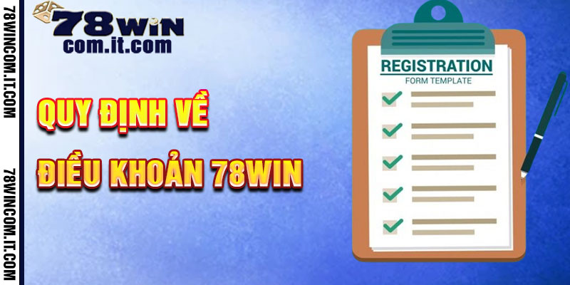 Quy Định Về Khuyến Mãi Điều Khoản 78Win