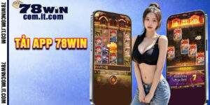 Tải App 78Win